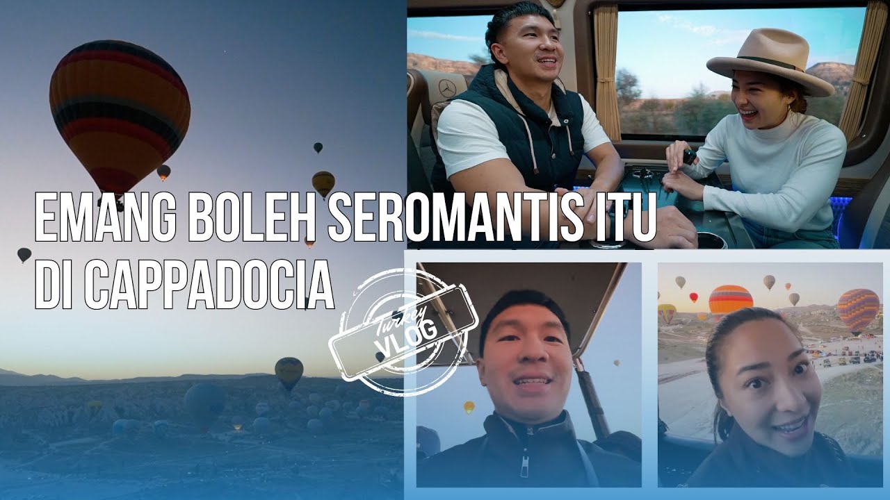 Cappadocia Jadi Lebih Romantis Karena Ada Nikita dan Indra | #NWIPTURKEY Part3