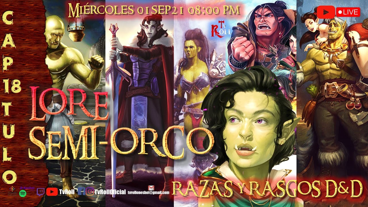 🔴C18. LORE de (ORCO) y SEMI-ORCO - Razas y Rasgos D&D | Introducci&oacute;n al Mundo del Rol