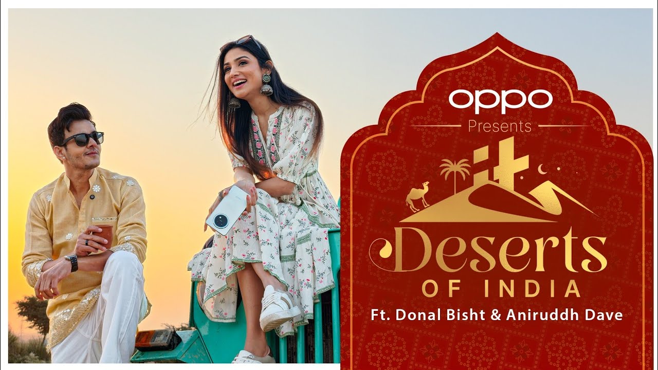 New IP Announcement | OPPO presents Deserts of India | Only on Indiatimes
