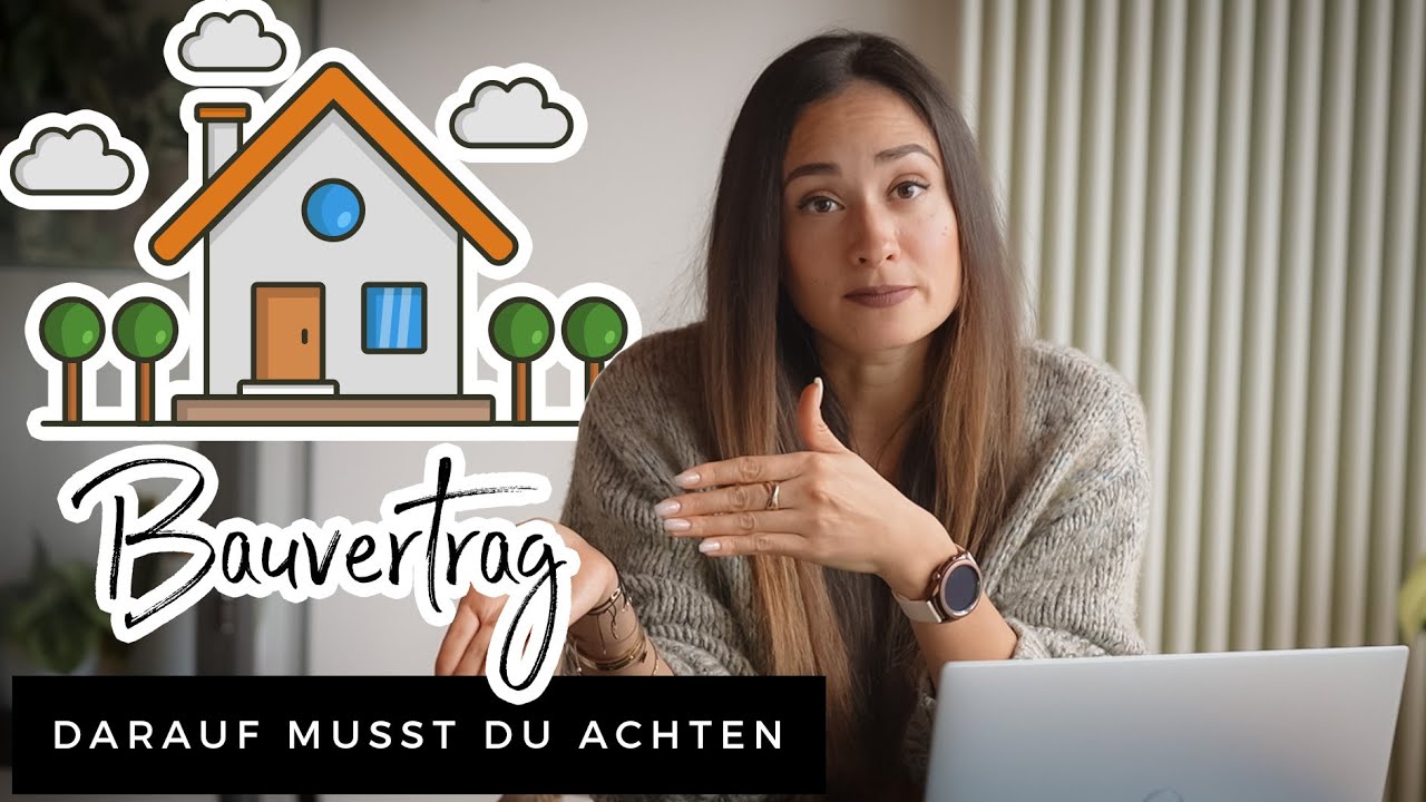 BAUVERTRAG - Darauf musst du beim HAUSBAU achten | Achtung: NEUE GESETZESLAGE