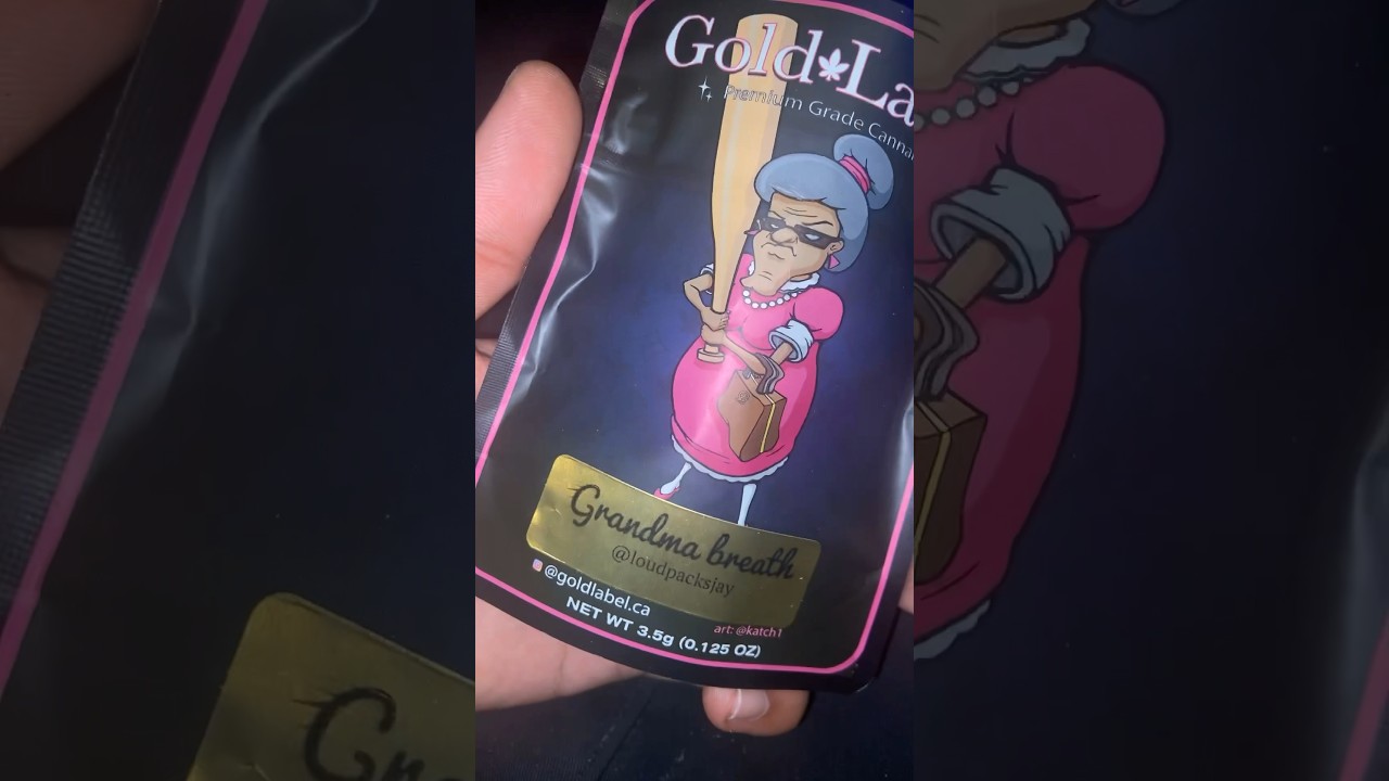 Grandma Breath by Gold Label & Loud Packs Jay - Strain Review 👵😮&zwj;💨