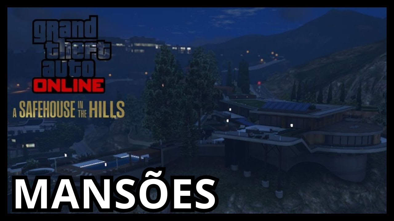 GTA V: A SAFEHOUSE IN THE HILLS, apresentando as MANS&Otilde;ES, MALHANDO, CONHECENDO TUDO, MICKAEL!