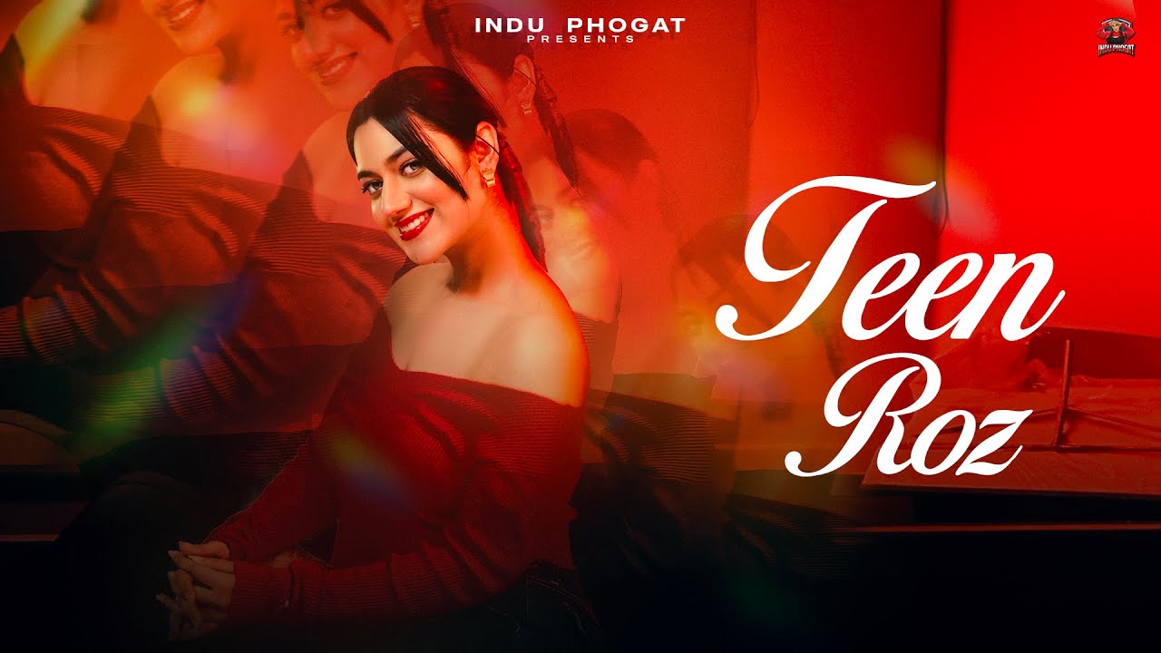 Teen Roz | Indu Phogat New Song | Romantic Hindi Song 2026
