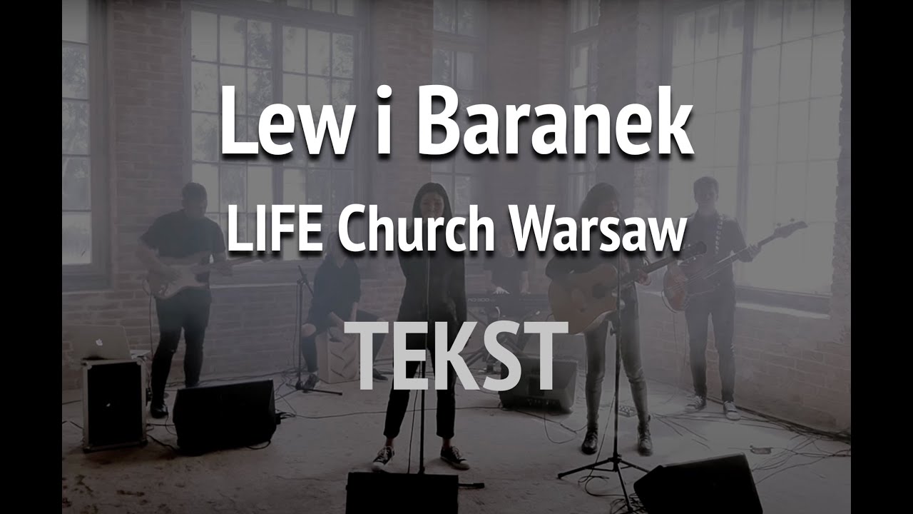 LEW I BARANEK (Lion and the Lamb)  - LIFE Church Warsaw - napisy