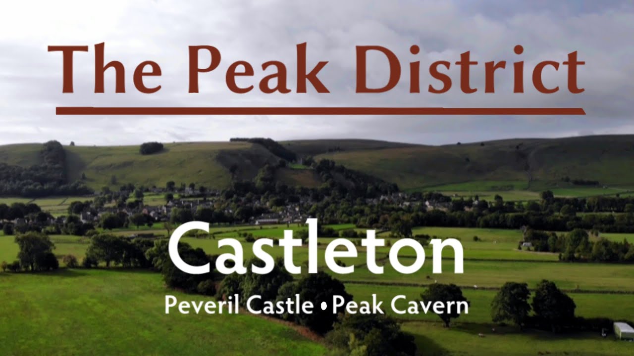The Peak District | Castleton, Peveril Castle & Peak Cavern