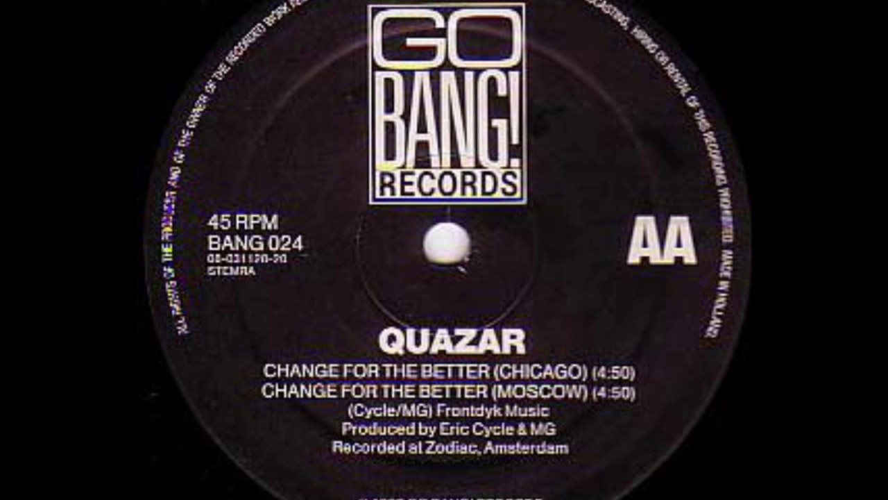 Quazar   Change For The Better (Moscow)
