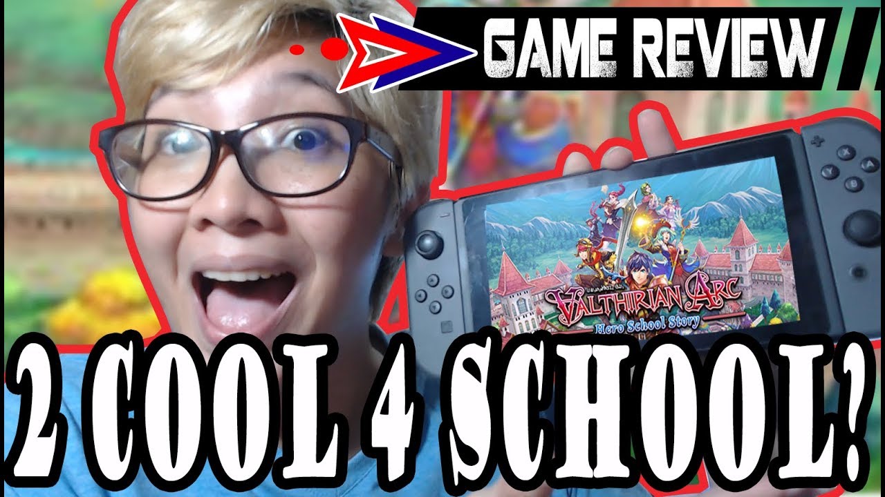 Vian Reviews: Valthirian Arc: Hero School Story [Nintendo Switch]