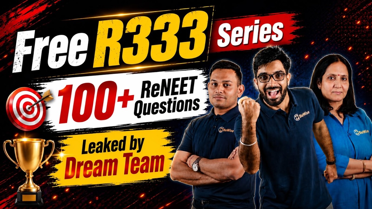 FREE R333 Series for ReNEET | 100+ Questions Leaked by DREAM Team | Free Questions for ReNEET 2026