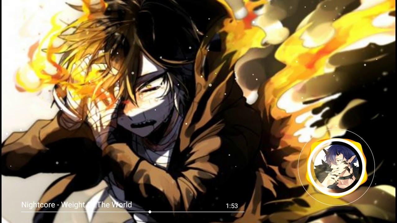 Nightcore - Weight Of The World (Self Deception)