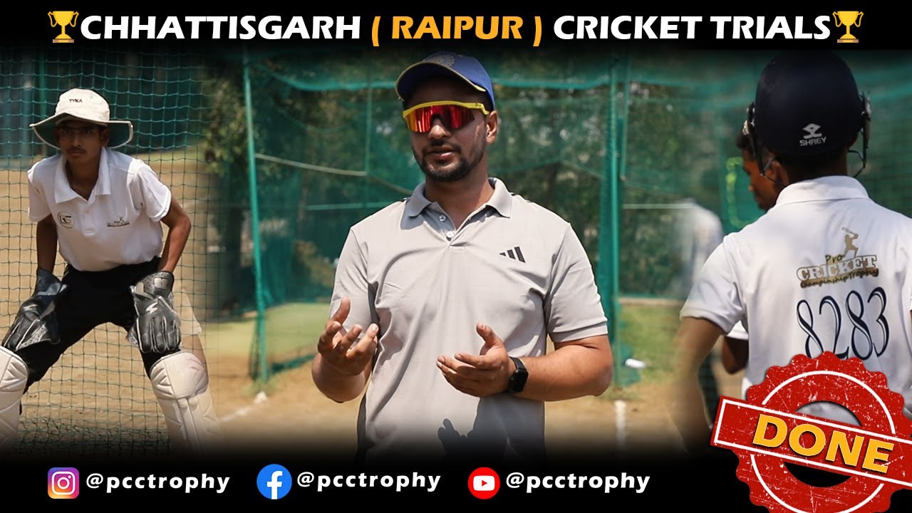 PCCT Season-2 - Chhattisgarh Cricket Trials Done at SAHIL CRICKET ACADEMY, RAIPUR...