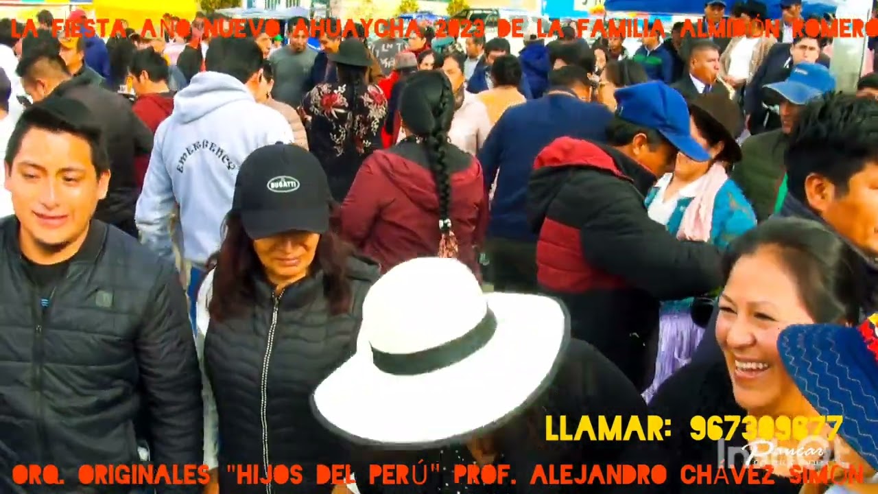AÑO NUEVO AHUAYCHA 2023 FAMILIA ALMIDÓN ROMERO NIÑO TICSUS.