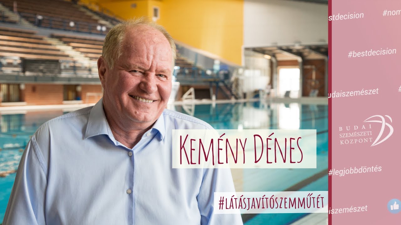 Kemény Dénes vízilabdázó | Műlencse műtét beszámoló | Szemműtét