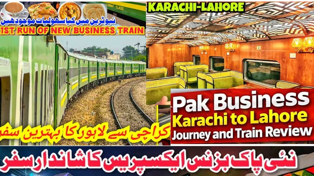 New pak Business express train travel-Journey from Karachi to Lahore/Is Pak Business Worth It?