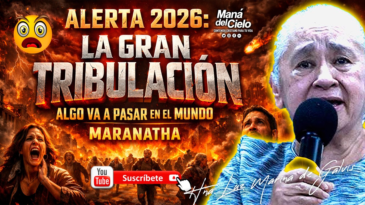 🟣Ultima HORA😭CRISTO VIENE PRONTO🙌algo GRANDE A VA PASAR 2026/INGLES ESPAÑOL😲Luz Marina de Galvis