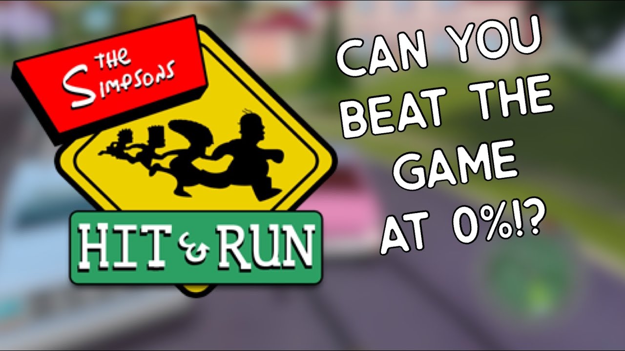 What is the lowest percent possible to beat The Simpsons: Hit & Run?