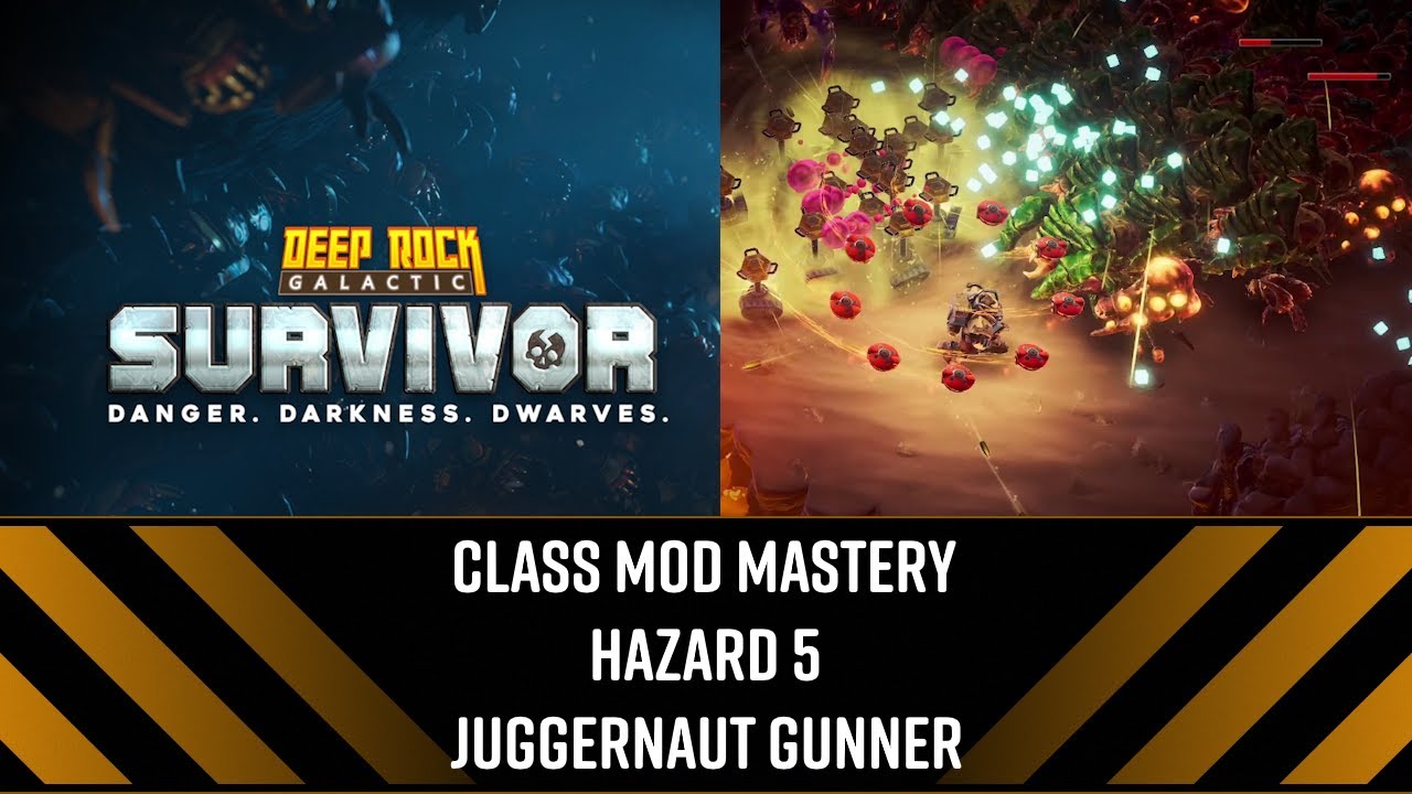 Class Mod Mastery Haz 5 Juggernaut Gunner - DRG: Survivor