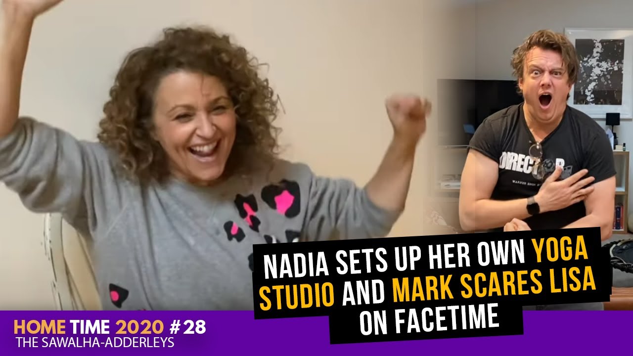 HOME TIME 2020 #28 - NADIA Sets Up Her OWN YOGA STUDIO and MARK SCARES LISA On Facetime