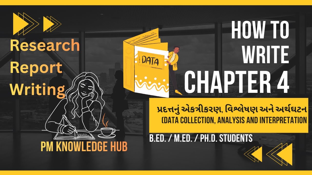 સંશોધન અહેવાલનું ચોથું પ્રકરણ | Data Analysis & Interpretation | M.Ed.  UGC NET Ph.D. Research
