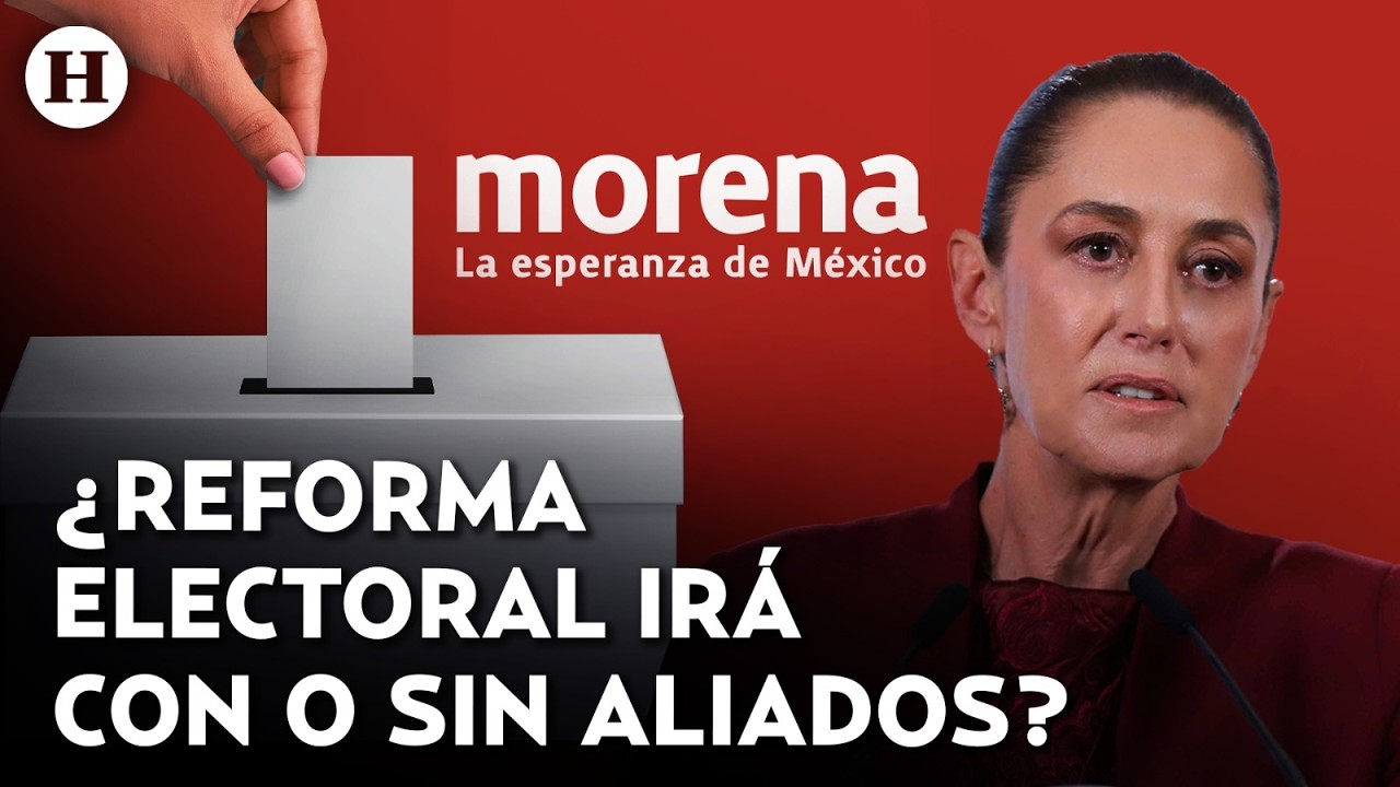 ¿Borrador de Reforma Electoral es falso? Morena asegura que respaldará la reforma de forma unánime