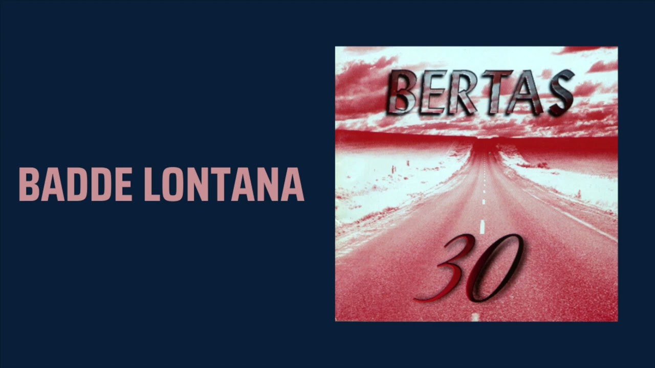 Bertas · Badde Lontana