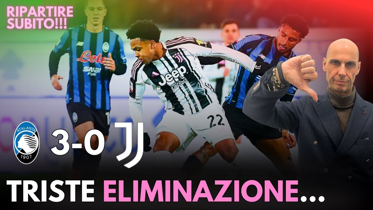 INCIDENTE DI PERCORSO | ATALANTA JUVE 3-0 COPPA ITALIA