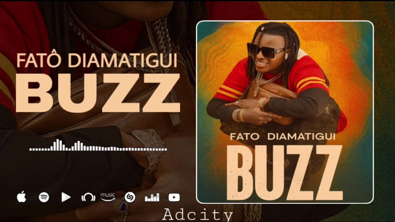 FATÔ DIAMATIGUI - BUZZ
