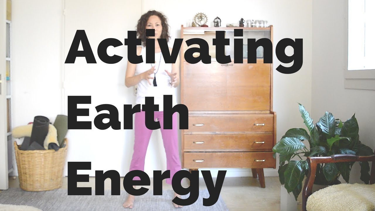 Bringing Earth Energy into the Body (sous-titré en français)