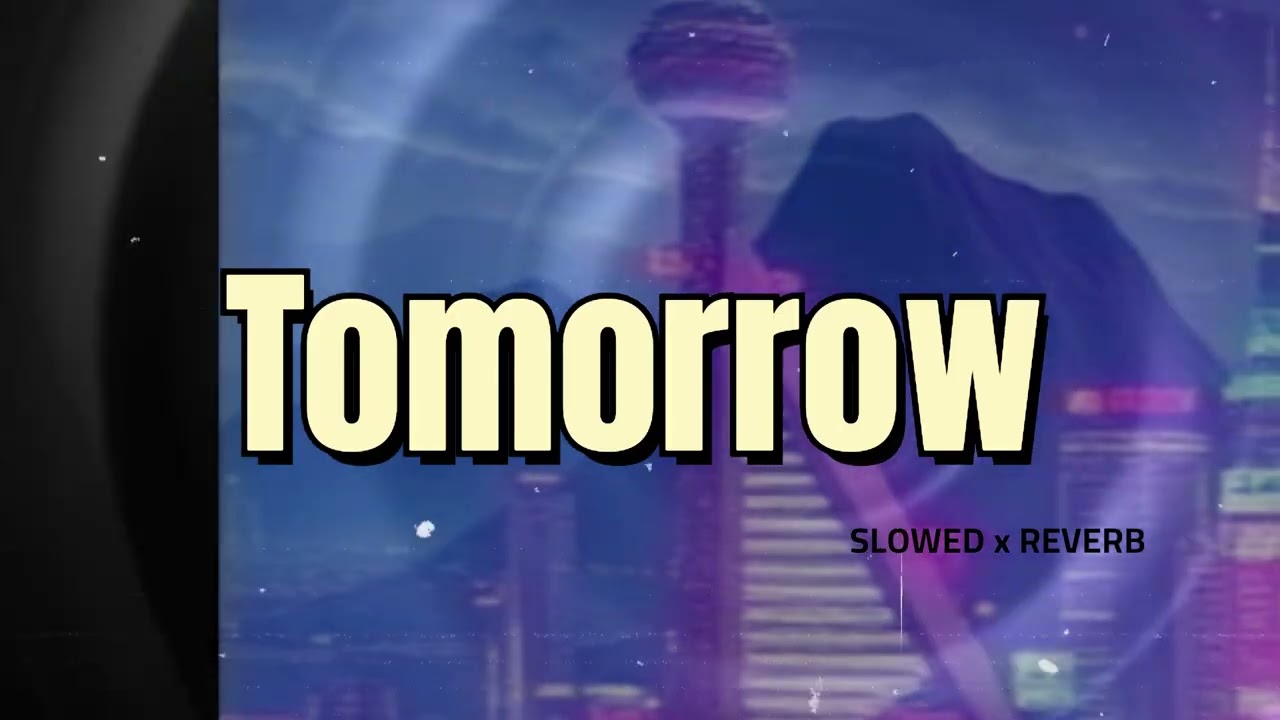 James Carter - Tomorrow (Slowed x Reverb)