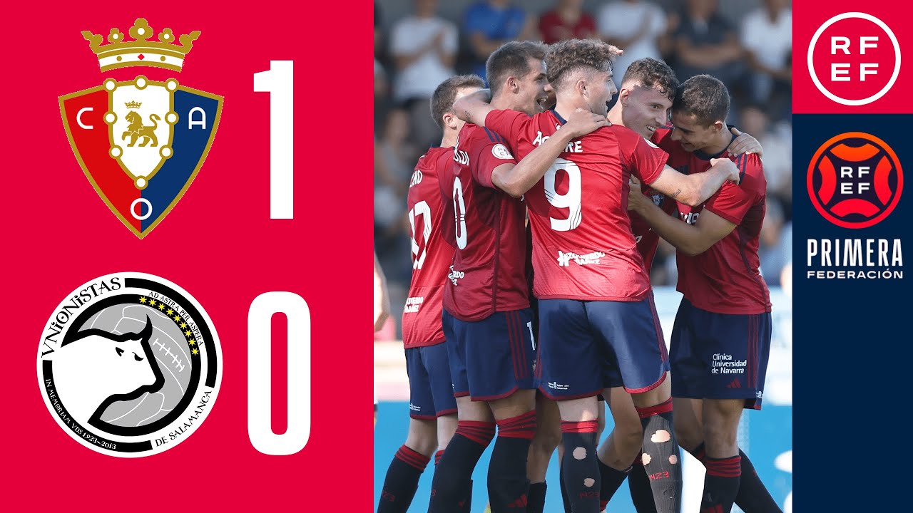 Resumen #PrimeraFederación | CA Osasuna B 1-0 Unionistas | Jornada 5, Grupo 1
