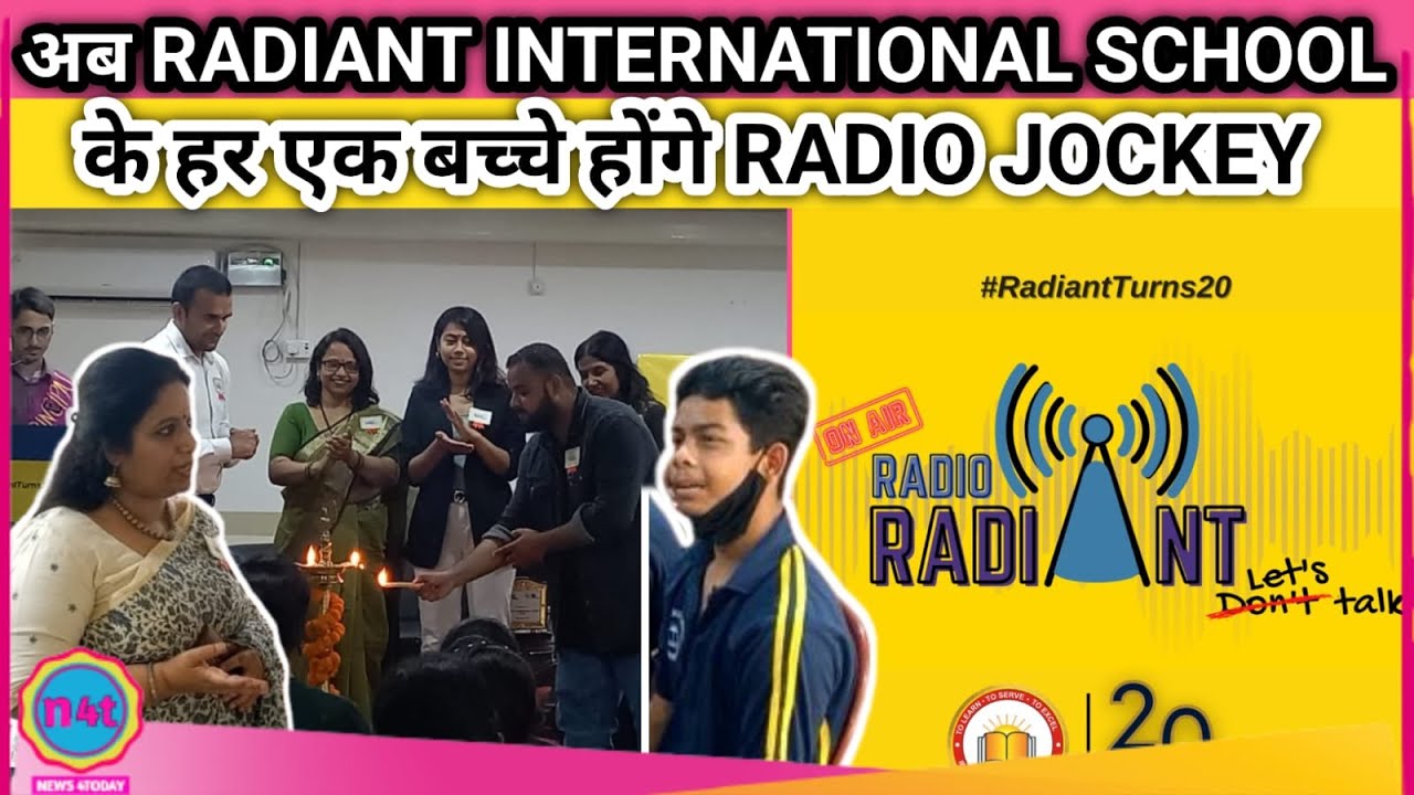 अब RADIANT INTERNATIONAL SCHOOL के हर एक बच्चे होंगे RADIO JOCKEY | BIHAR NEWS | NEWS 4TODAY
