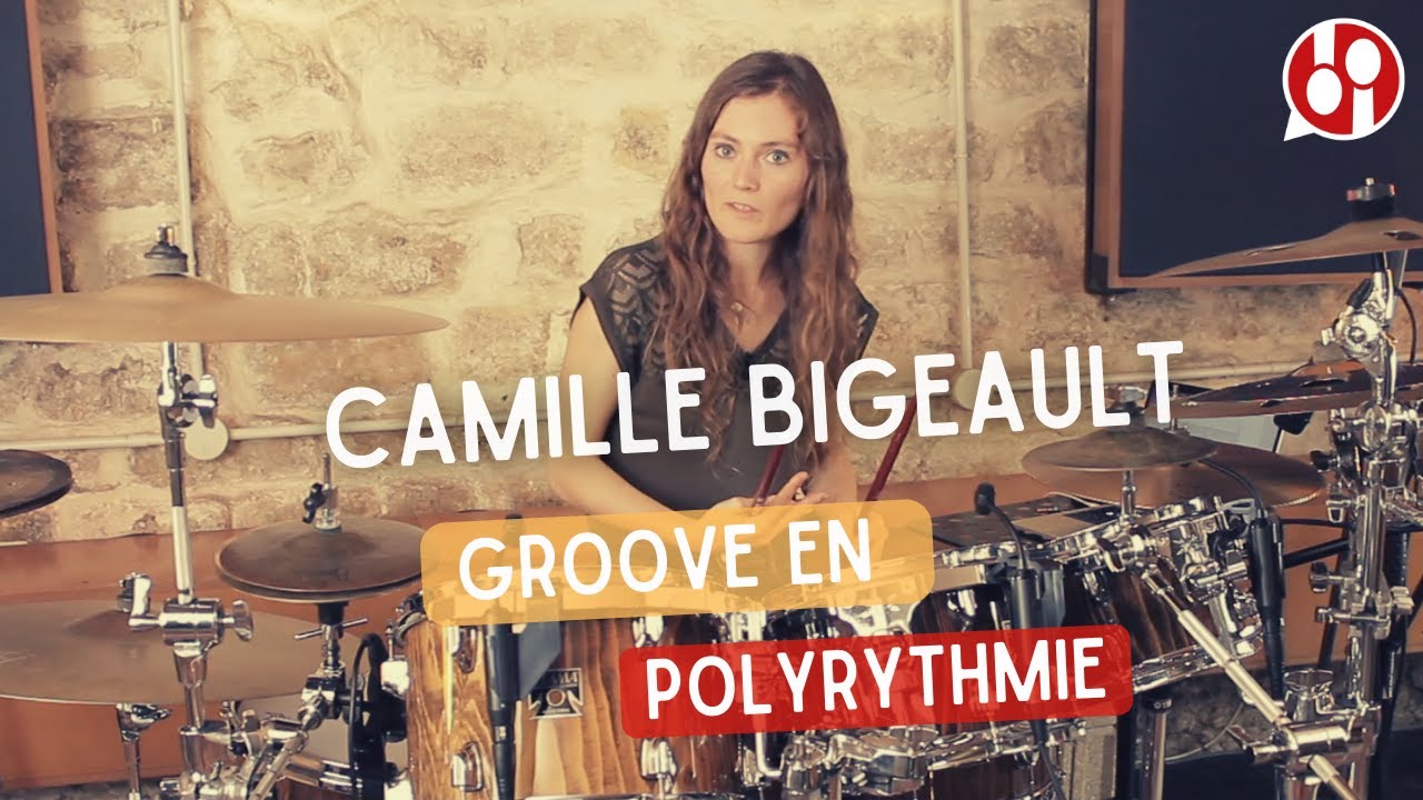 Cours de Batterie / Camille Bigeault - Construire un groove polyrythmique