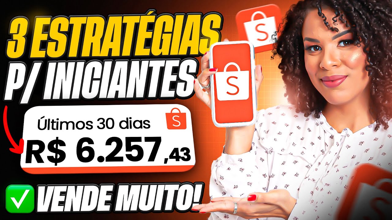 AFILIADO SHOPPE: Essas são as 3 MELHORES ESTRATÉGIAS para VENDER na Shopee todos os dias.
