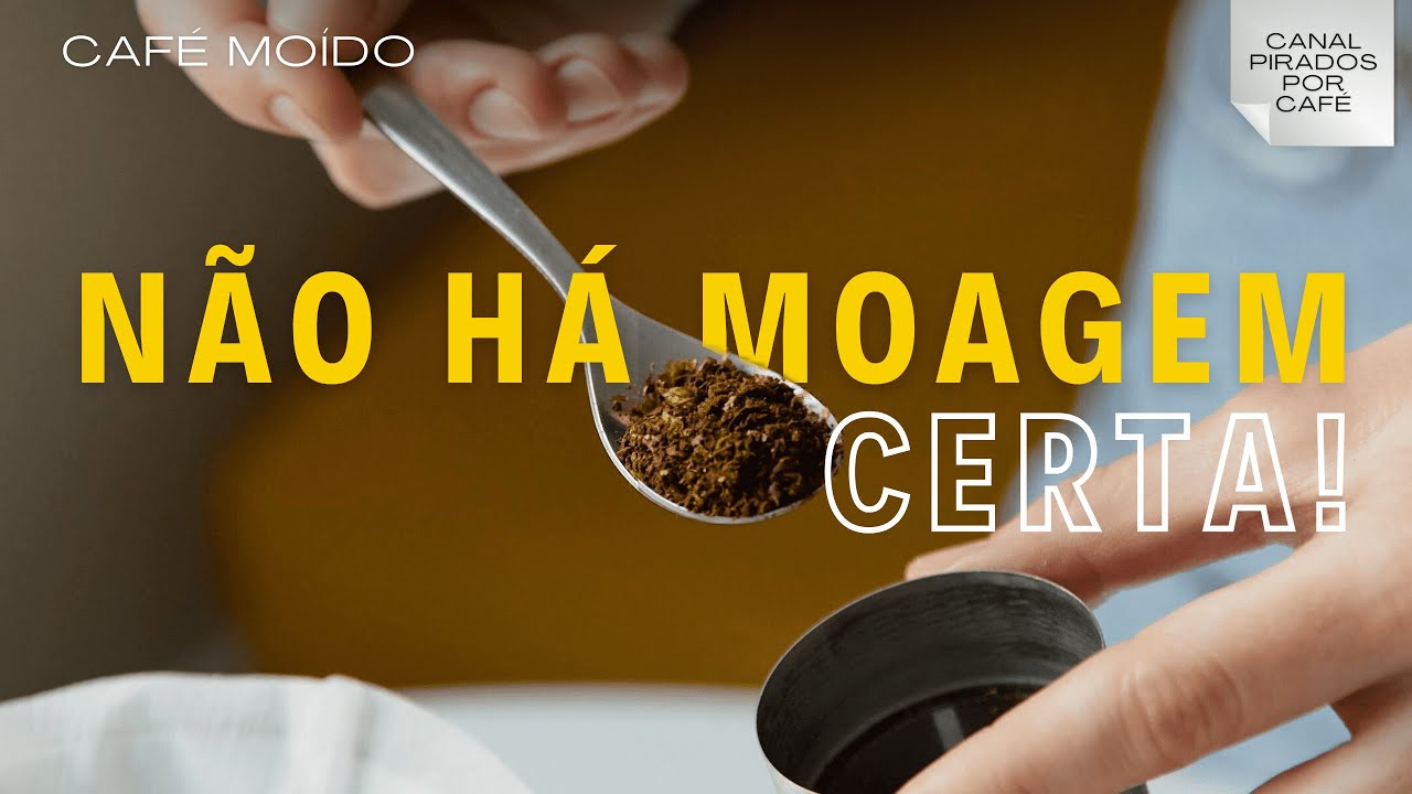ENTENDA TUDO SOBRE A MOAGEM DO CAFÉ