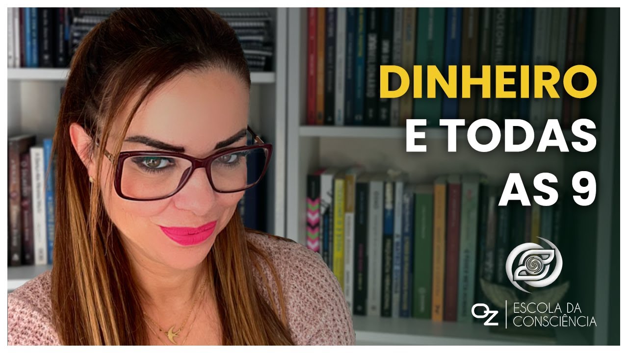 DINHEIRO e todas as 9