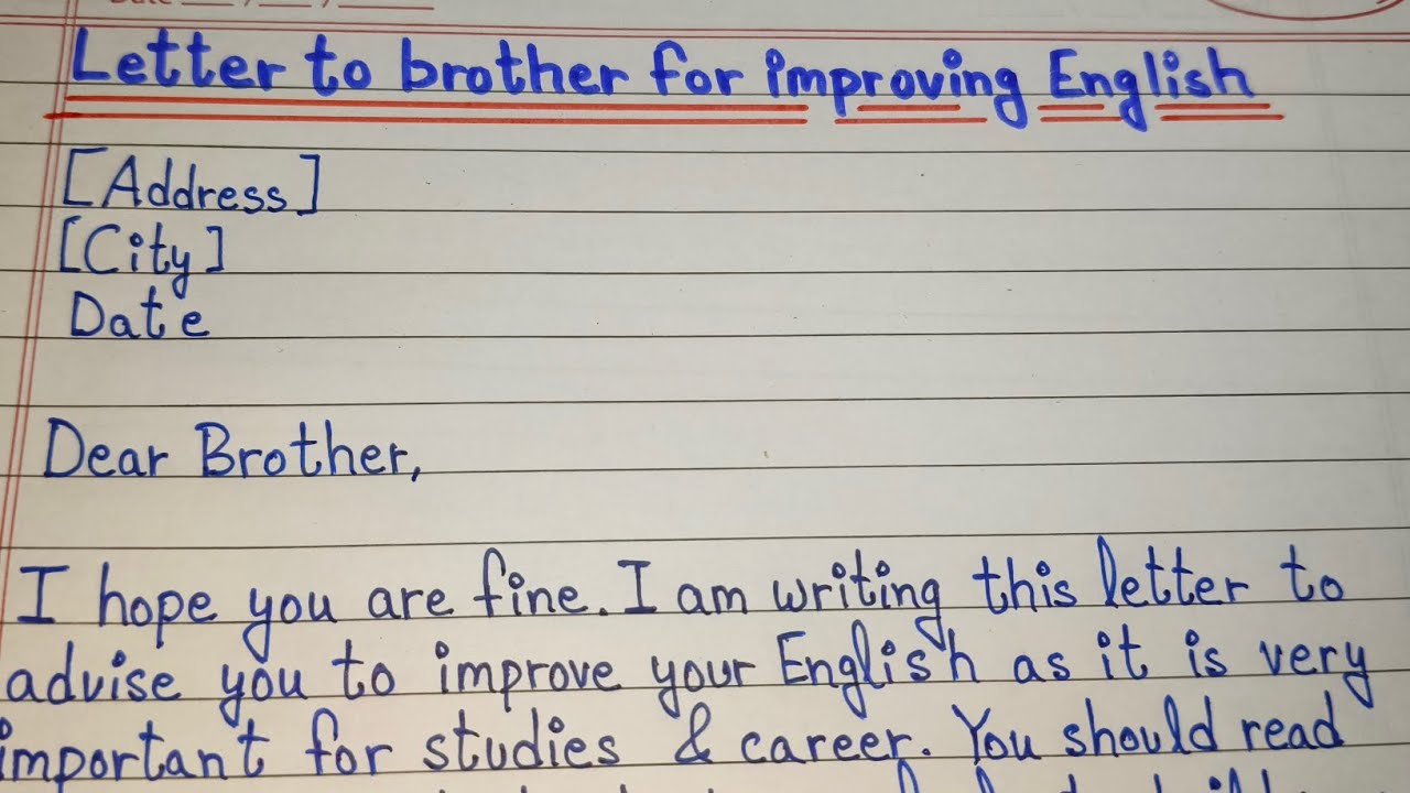 Write a Letter to Brother For Improving English | Letter to Brother Advising Him to Improve English 