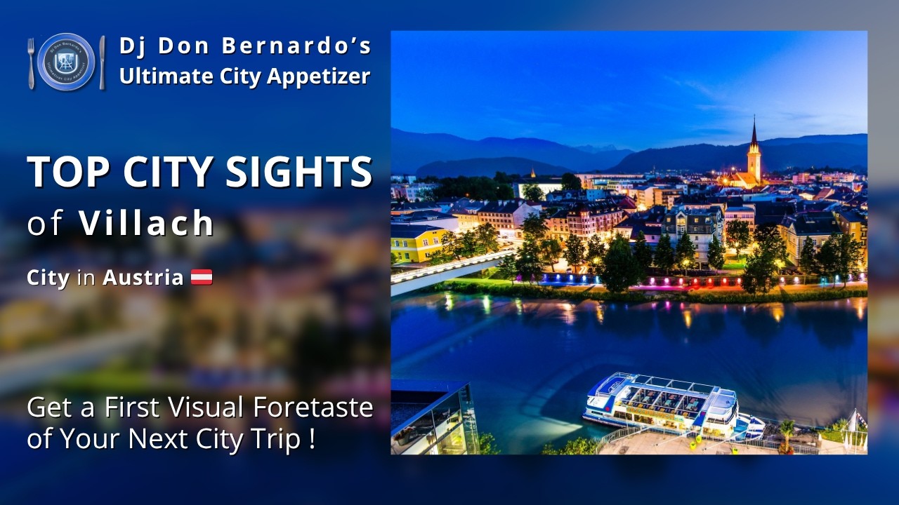 🏙 Top Sights of Villach (Austria 🇦🇹) & SoulTouching Melodies 🎶