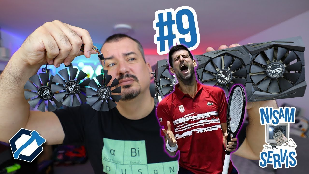 Zaribali VENTILATORI i ĐOKOVIĆ - NISAM SERVIS #009