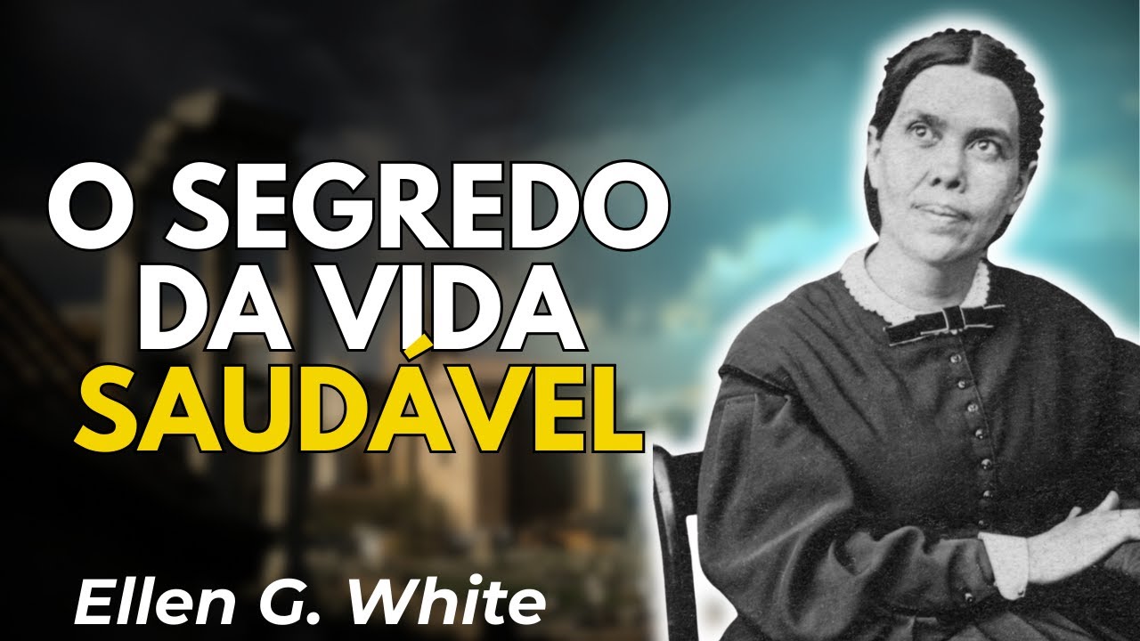 Ar Puro, Sangue e Sol: O Segredo de Uma Vida Cheia de Saúde | Ellen White