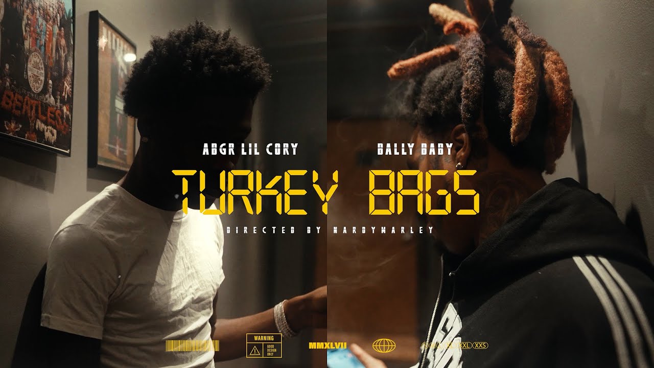 ABGR Lil Cory x Bally Baby - Turkey Bags (Official Video)
