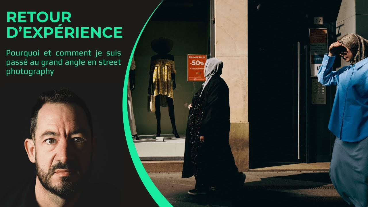 Comment je suis passé au grand angle en street photography