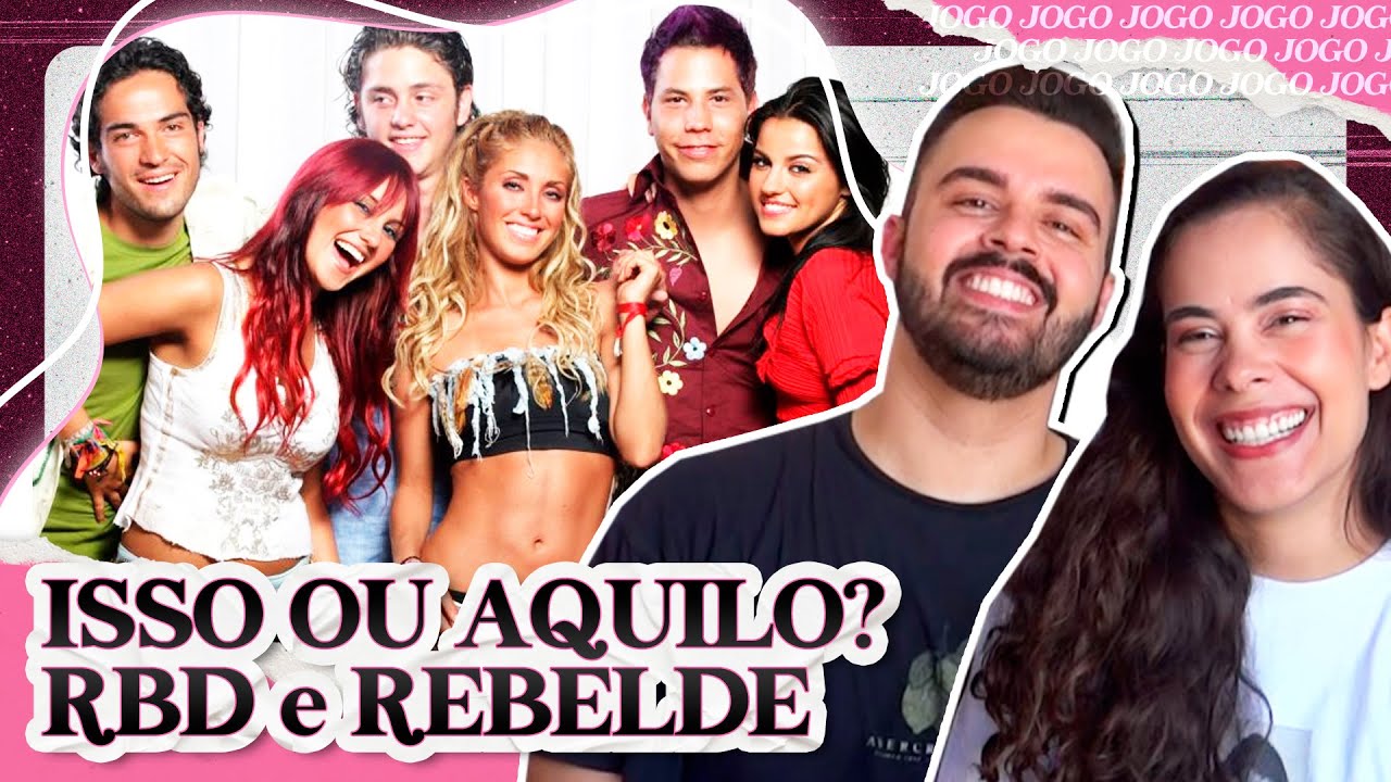 RBD E REBELDE: ISSO OU AQUILO? MIA OU ROBERTA? IWBTR OU TU AMOR? #MariFeat @lcsgobbo