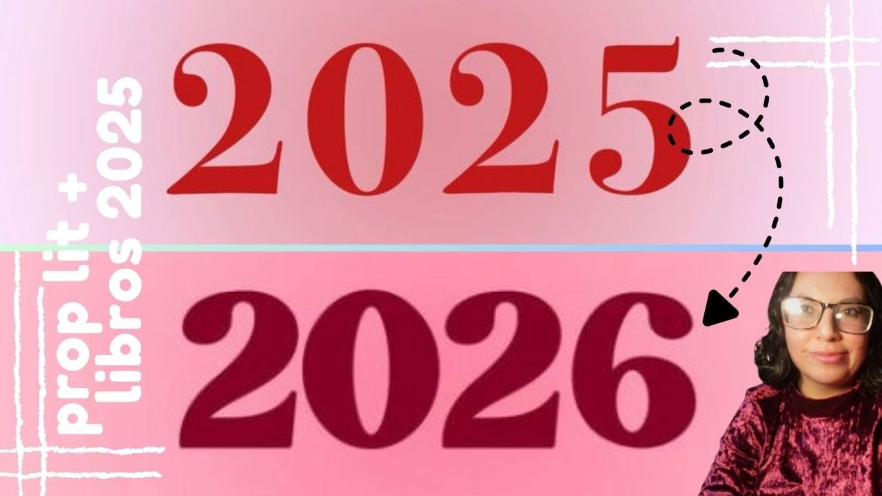 Propósitos literarios + lecturas 2025 (video caotico)