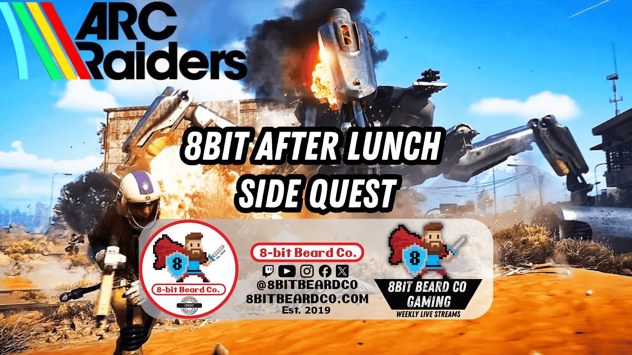 8bit After Lunch Quest - Ep. 3 | Chill Workday Gaming | Arc Raiders