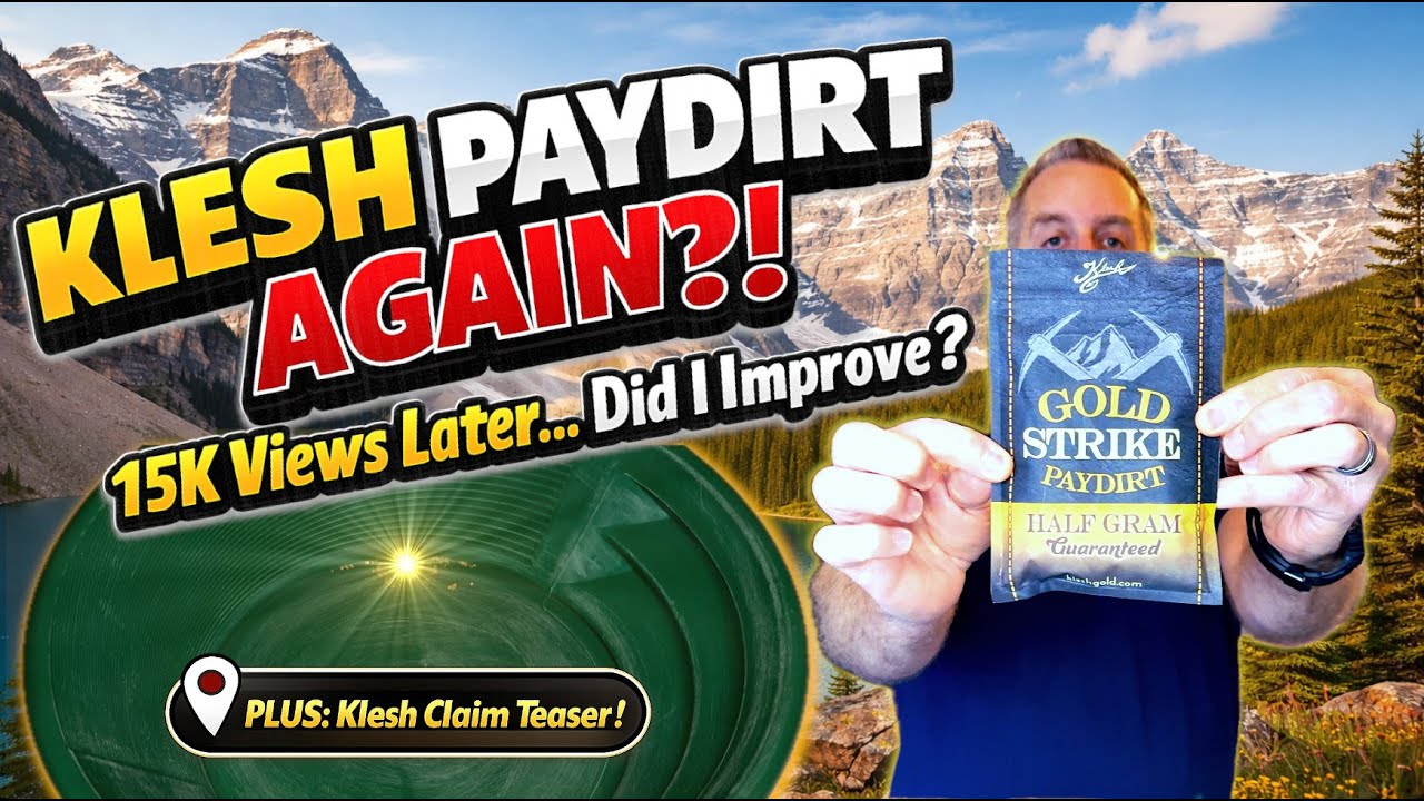 Klesh Gold Paydirt Review | Did I Learn Anything Since 15K Views?! And Klesh Claim Teaser