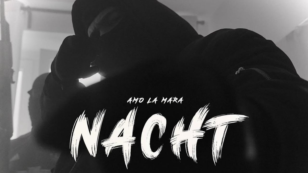 AMO LA MARA - NACHT ( Official Video )
