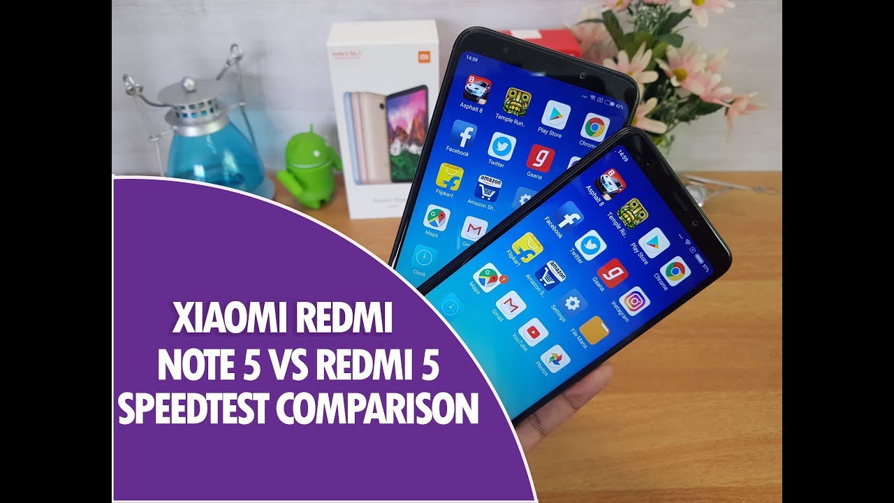 Xiaomi Redmi Note 5 vs Redmi 5 Speedtest (Snapdragon 625 vs 450) Comparison