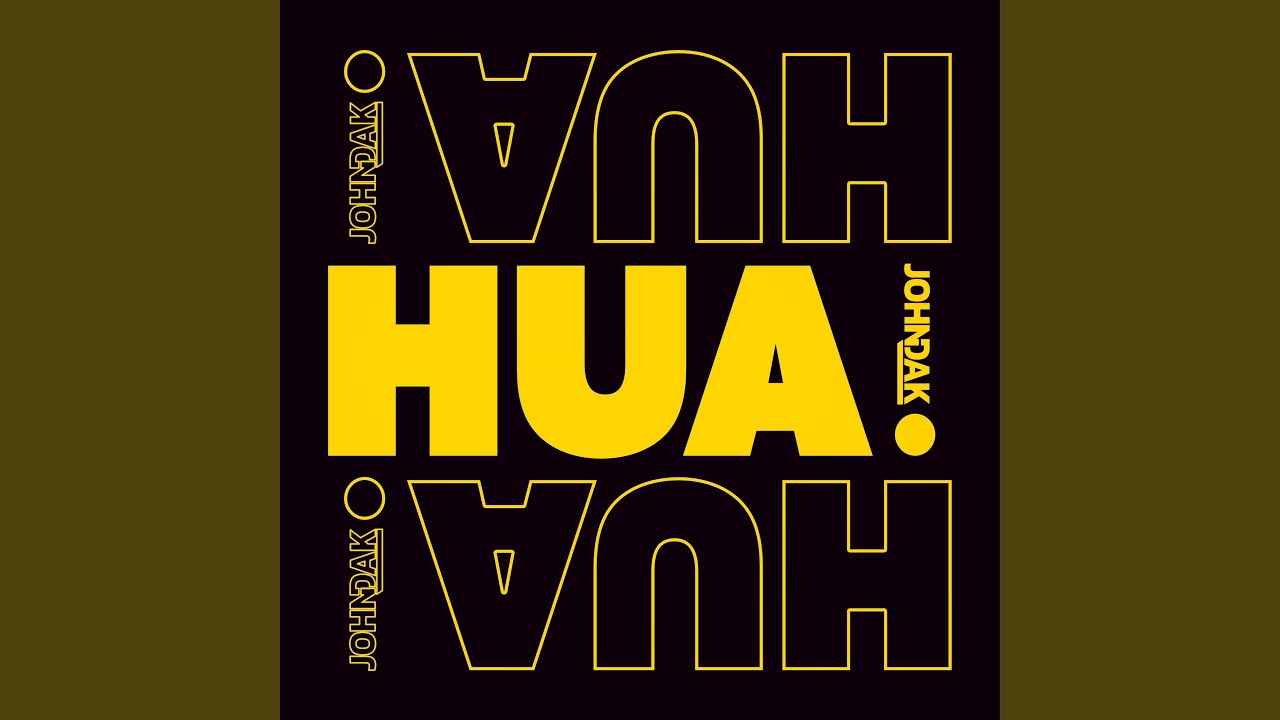 HUA!