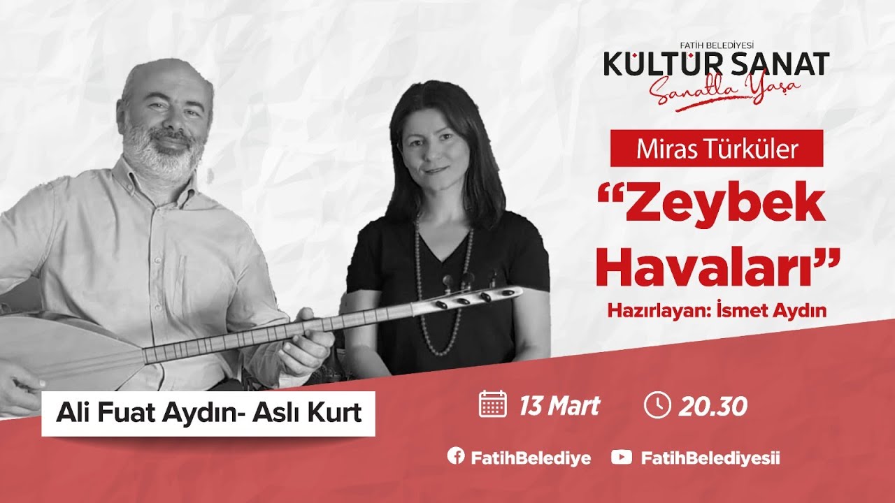 Miras Türküler | Zeybek Havaları - Ali Fuat Aydın, Aslı Kurt | 13 Mart 2021