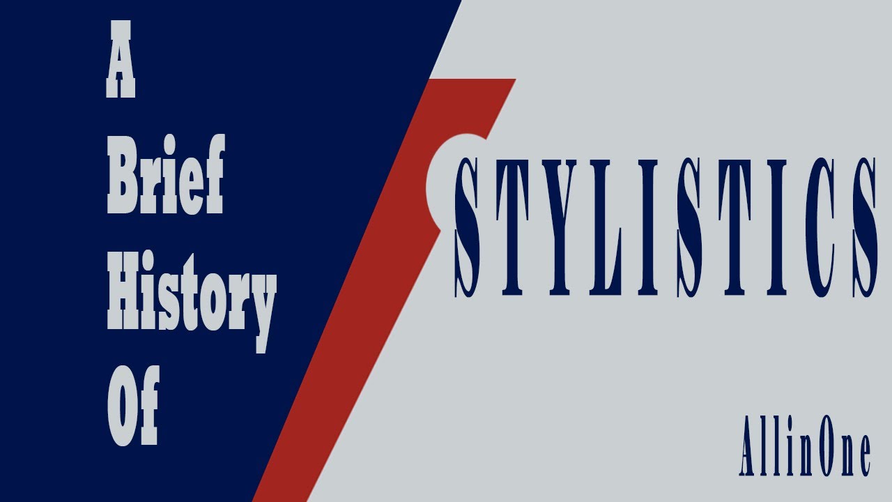 A brief history of stylistics | Stylistics | AllinOne