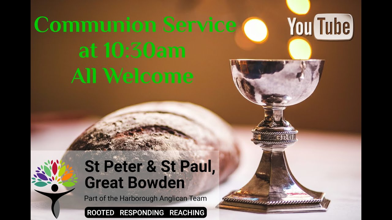 Holy Communion at St Peter and St Paul, Great Bowden